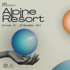 Alpine Resort w/ ABG - November 28th 2023