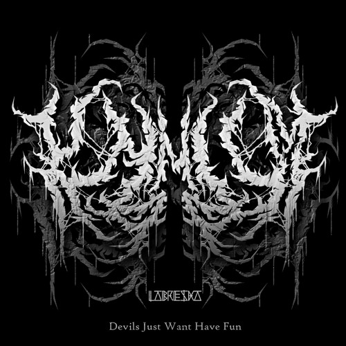 Labreska - Devils Just Want Have Fun