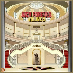 Rich Forever Volume 2 - Preview (Lo-Fi)