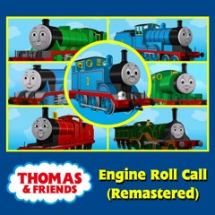 Thomas & Friends - Engine Roll Call (Remastered)