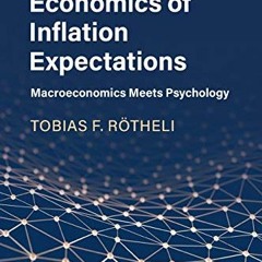 Get EBOOK EPUB KINDLE PDF The Behavioral Economics of Inflation Expectations by  Tobi