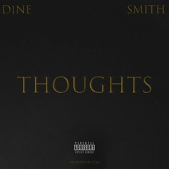 Thoughts feat. Smith