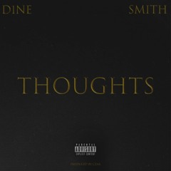 Thoughts feat. Smith