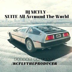 DJ MCFLY - SUITE ALL Arround The World