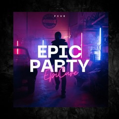 EpiCure - Five "EpiC Party"