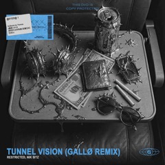 Restricted & Nik Sitz - Tunnel Vision (GALLØ EDIT) [FREE DOWNLOAD]