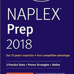 [DOWNLOAD] ⚡️ PDF NAPLEX Prep 2018: 2 Practice Tests + Proven Strategies + Online (Kaplan Naplex Pre