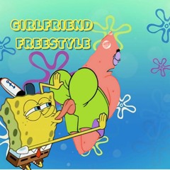 Girlfriend Song FreeStyle