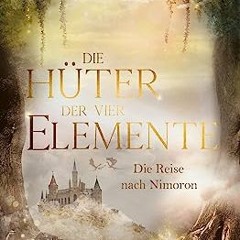 ⬇️ READ EPUB Die Hüter der vier Elemente Complet en ligne