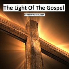 The Light Of The Gospel