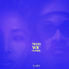 Kajim - Need You Closer