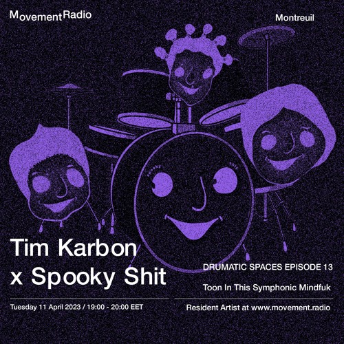 Drumatic Spaces EP13 "Toon In This Symphonic Mindfuk" w/ Spooky Shit - April 2023