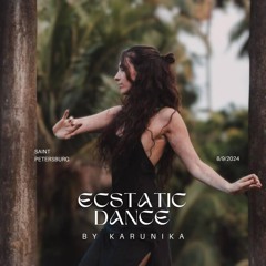 Karunika - Bali vibes (Ecstatic Dance) SPB september 24