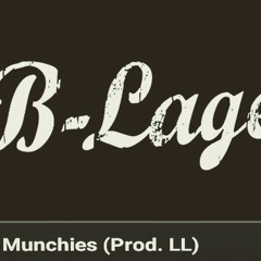 B-Laget - Munchies (Prod. LL)