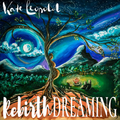 Rebirth Dreaming