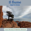 下载视频: Il Fiume - segui te stesso