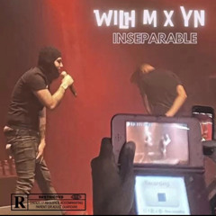 inséparable (YN & WILH M)