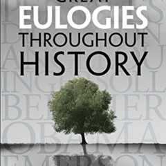[READ] PDF 📒 Great Eulogies Throughout History (Dover Thrift Editions) by  James Dal