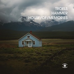 Troels Hammer - House Of Memories (Full Album) - 0212