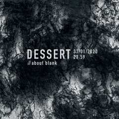 Black Peters at Dessert ://about blank 31|01|20