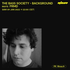 The Bass Society  - Background invite FRMD - 09 Janvier 2022