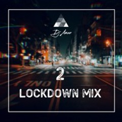 LOCKDOWN MIX 2.0| @DJAMAN.LDN