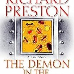 The Demon in the Freezer: A True Story BY Richard Preston (Author) +Save* Full Version