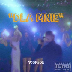 „DLA MNIE” (PROD.INSPECTAH)