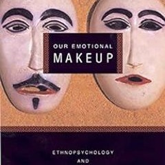 Read [PDF EBOOK EPUB KINDLE] Our Emotional Makeup by Vinciane Despret 📦