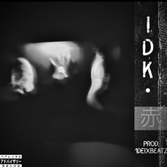 V!llá - idk. (Long Live $ki) [1DEIXBEATZ] {LEAKED ONLINE EXCLUSIVE}