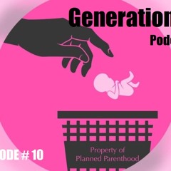 Planned Parenthood Origins Episode 10