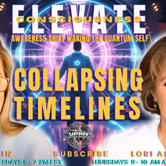 Collapsing Timelines - ELEVATE with KAren Swain and Lori Ann Spagna