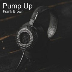 Frank Brown - Pump Up (Original Mix)