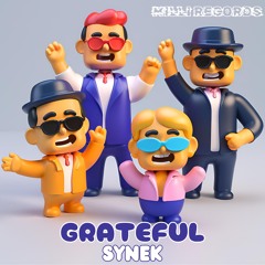 SYNEK - GRATEFUL [FREE DL]