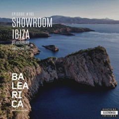 Showroom Ibiza by Escribano #165 [27 - 03 - 2022] [Balearica Radio]