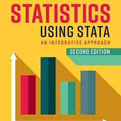 Read KINDLE PDF EBOOK EPUB Statistics Using Stata: An Integrative Approach by  Sharon Lawner Weinber