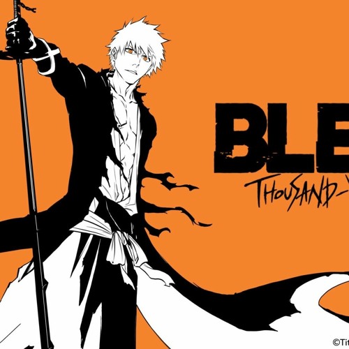 Stream Bleach TYBW Arc OST Number One (PV. Version) Extended by