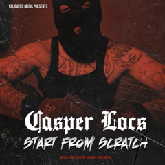 Casper Locs - Start from Scratch