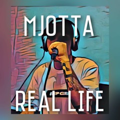 Mjotta - Real Life - prod.Rafagold - 2022.mp3