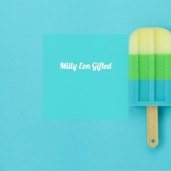 Milly Eon Gifted