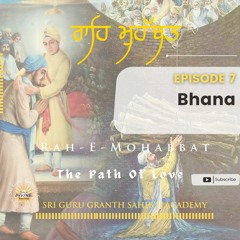 7. Rah - E-Mohabbat- Bhana