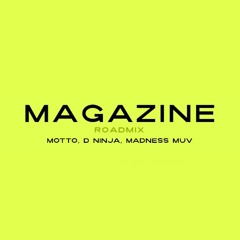 Motto - Magazine (Official Roadmix)