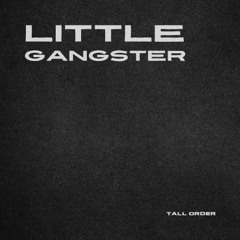 Little Gangster