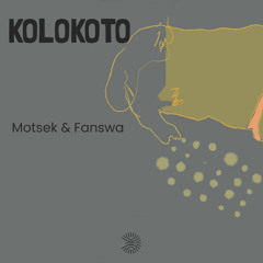 Kolokoto (Kafro Mix) - Motsek & Fanswa