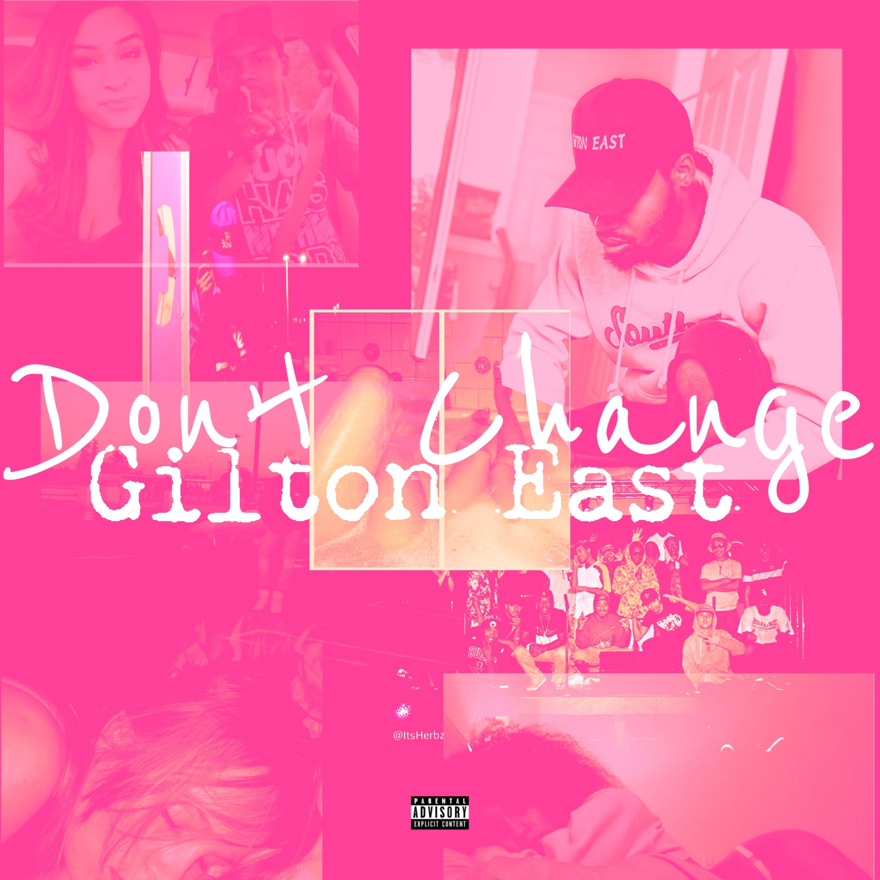 Gilton East - Don't Change (prod. by Ashton Mcreight) episode artwork