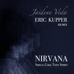 "Smells Like Teen Spirit" Eric Kupper remix (J VEDA NIRVANA cover)