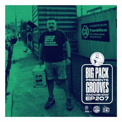 Big Pack presents Grooves Radioshow 207