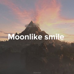 Moonlike Smile (Shumi Gue Remix)