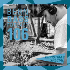 Bern Bass Podcast 106 - Mista Sanchez (Christmas Special 2023)