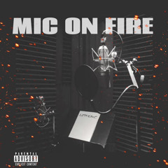 LZtheMC-Mic On Fire episode 1